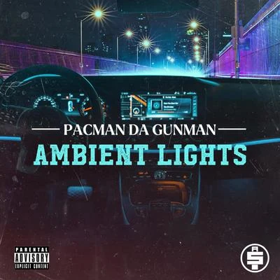 Pacman Da Gunman Ambient Lights