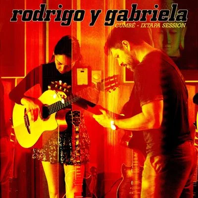 Rodrigo y Gabriela Cumbé (Ixtapa Session)