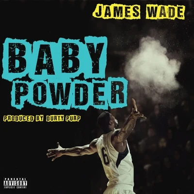 James Wade Baby Powder