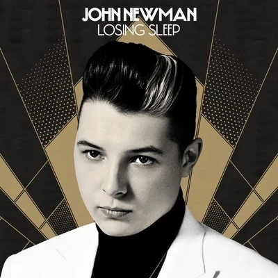 John Newman Losing Sleep (Remixes)