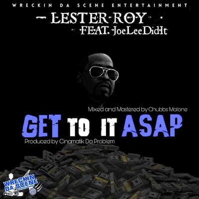 Joeleedidit/Lester Roy Get to It ASAP (Radio Edit) [feat. Joeleedidit]