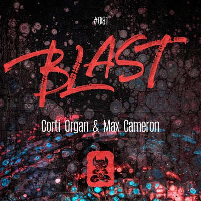 Corti Organ/Max Cameron Blast