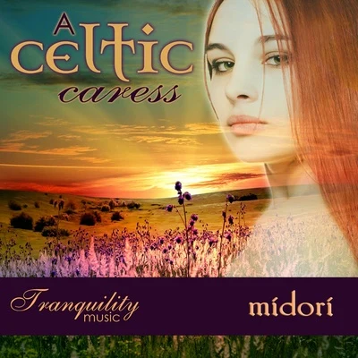 midori A Celtic Caress