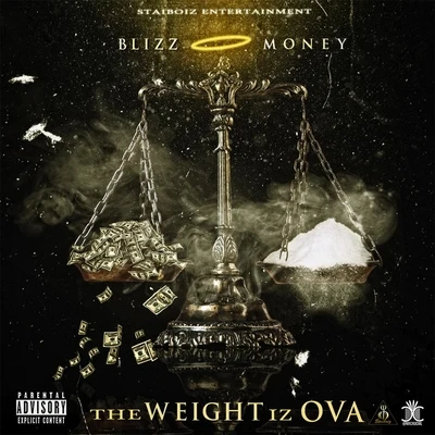 Michaelangelo/Blizz Money/Kedzie The Weight Iz Ova