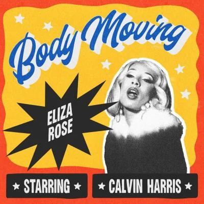 Eliza Rose/Calvin Harris Body Moving