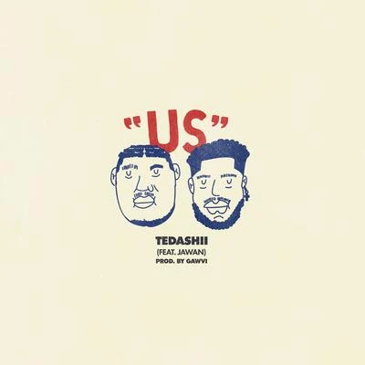 JAWAN/Tedashii Us