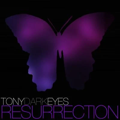 Tony Dark Eyes Resurrection