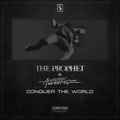 Audiotricz/The Prophet Conquer The World