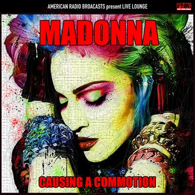 Madonna Causing A Commotion (Live)