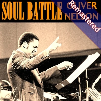 Oliver Nelson/King Curtis/Jimmy Forrest Soul Battle