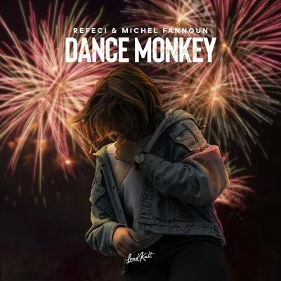 Refeci/Michel Fannoun Dance Monkey