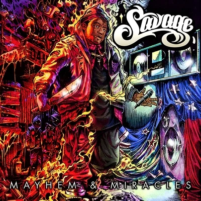 Savage Mayhem & Miracles