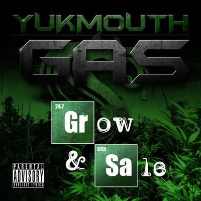 Yukmouth/Stevie Joe/Keak da Sneak GAS (Grow And Sale)