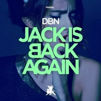 DBN Jack Is Back Again