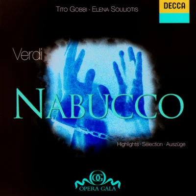 Tito Gobbi Verdi: Nabucco - Highlights