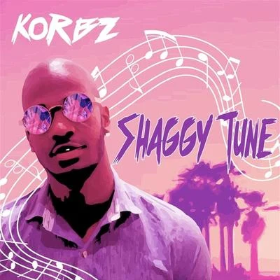 Korbz Shaggy Tune