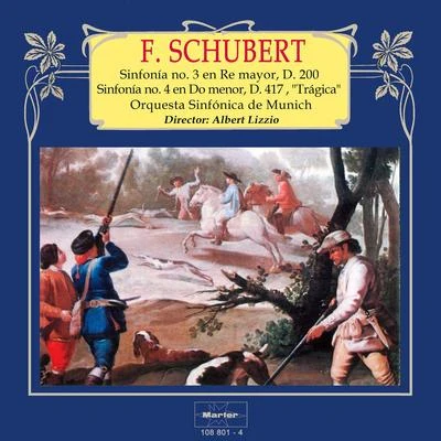 Orquesta Sinfónica de Munich Schubert: Sinfonía No. 3 in D Major, D. 200 - Sinfonía No. 4 in C Minor, D. 417