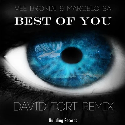 Marcelo Sa Best of You (David Tort Remixes)