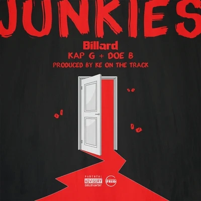 Kap-G/Billard/Doe B Junkies (feat. Kap G & Doe B) - Single