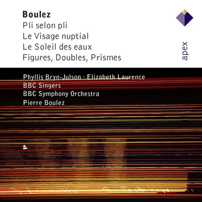 Bbc Symphony Orchestra/Elizabeth Laurence/Pierre Boulez/BBC Singers/Phyllis Bryn-Julson Boulez : Vocal & Orchestral Works-Apex