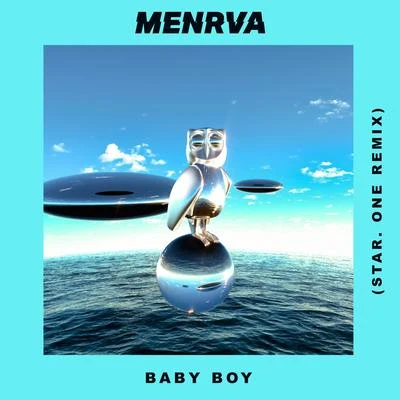 Menrva Baby Boy (Star.One Remix)