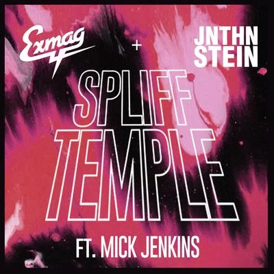 Exmag/JNTHN STEIN Spliff Temple