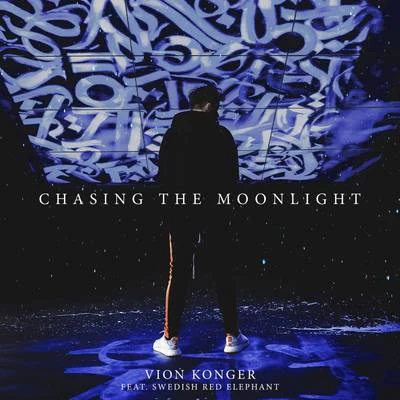 Vion Konger Chasing the Moonlight