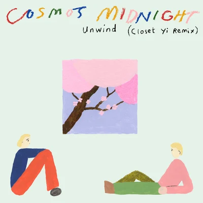 Cosmos Midnight Unwind (Closet Yi Remix)