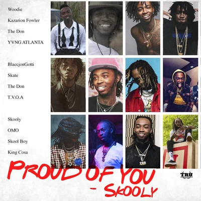 Skooly Proud Of You