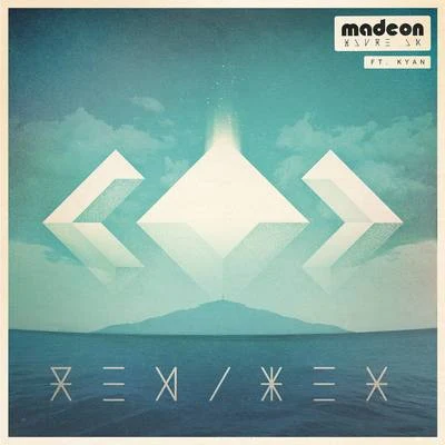 Madeon/KYAN You're On (Remixes)