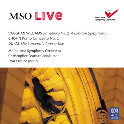 Melbourne Symphony Orchestra MSO Live: Vaughan Williams – Chopin – Dukas