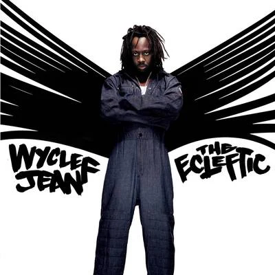 Wyclef Jean The Ecleftic -2 Sides II A Book