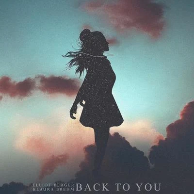 Elliot Berger, Laura Brehm/Laura Brehm Back to You