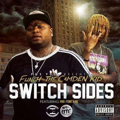 Funch the Camden Kid/Mir Fontane Switch Sides (feat. Mir Fontane)