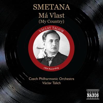 Václav Talich SMETANA: Ma Vlast (My Country) (Talich) (1954)