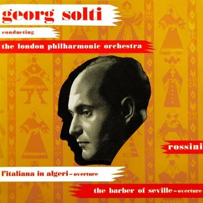 Georg Solti/London Philharmonic Orchestra Il Barbiere Di Siviglia