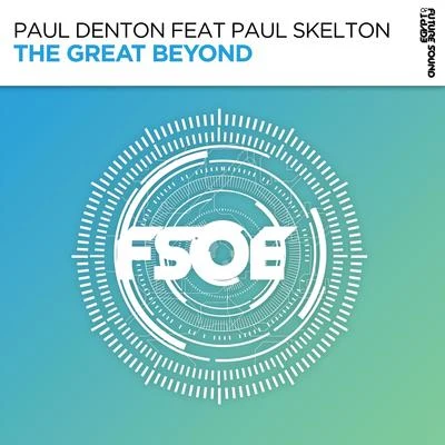 Paul Denton/Paul Skelton The Great Beyond