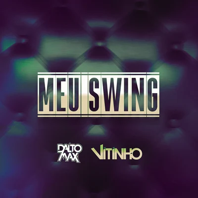 Dalto Max Meu Swing