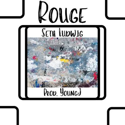 Young J/Seth Ludwig Rouge (Radio Edit)