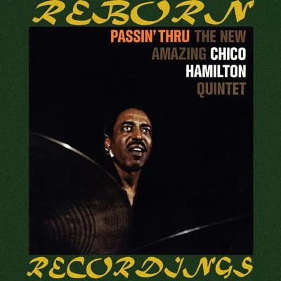 Chico Hamilton Passin Thru (HD Remastered)