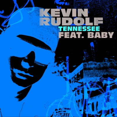 Kevin Rudolf Tennessee (Edited Version)