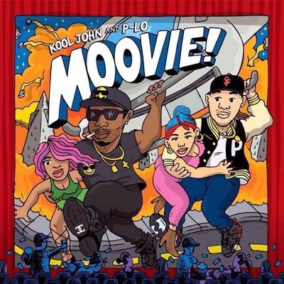 P-Lo/Kool John Moovie!