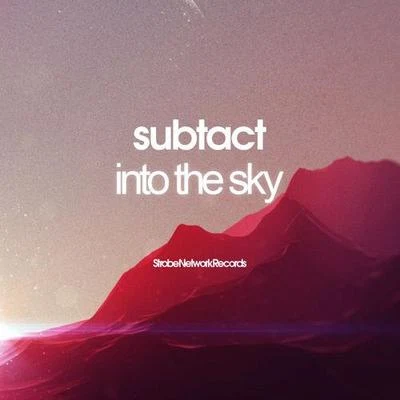 Subtact Into The Sky