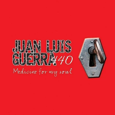 Juan Luis Guerra 440 Medicine For My Soul