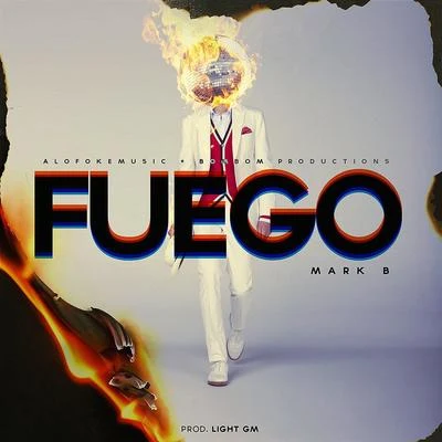 Mark B Fuego