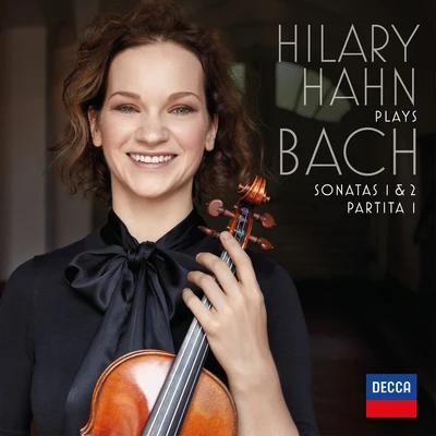 Hilary Hahn Bach, J.S.: Sonata for Violin Solo No. 1 in G Minor, BWV 1001: 4. Presto