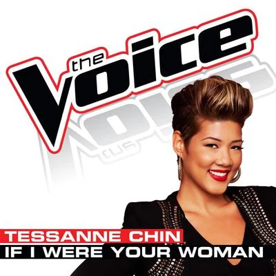 Tessanne Chin If I Were Your Woman (The Voice Performance)