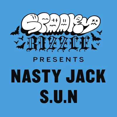 Nasty Jack/Spooky Bizzle S.U.N