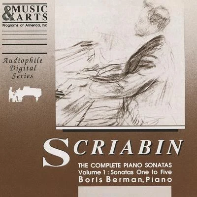 Boris Berman SCRIABIN, A.: Piano Sonatas Nos. 1-5 (B. Berman)