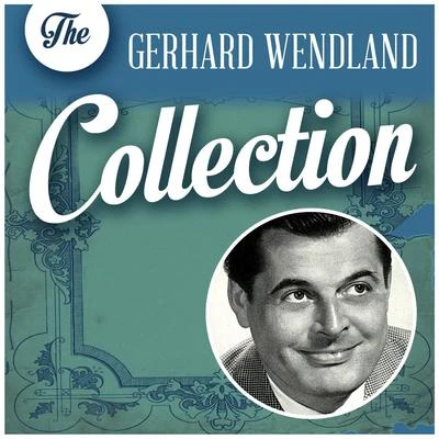 Gerhard Wendland The Gerhard Wendland Collection